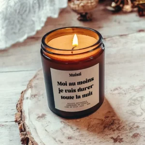 Bougie parfumée - Moi au moins je vais durer toute la nuit