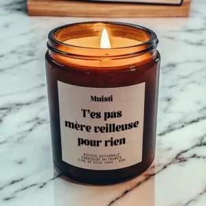 Bougie parfumée T'es pas mère veilleuse pour rien